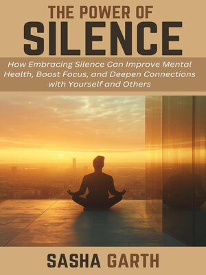 cover image of The Power of Silence